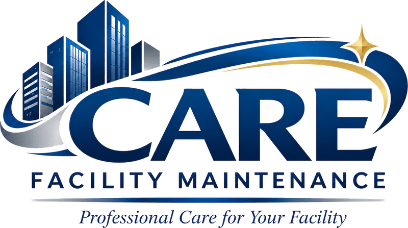 CARE Facility Maintenance — Professional Care for Your Facility